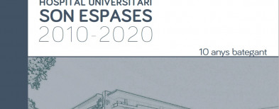 El Hospital Universitari Son Espases edita un libro conmemorativo de los primeros diez años en funcionamiento